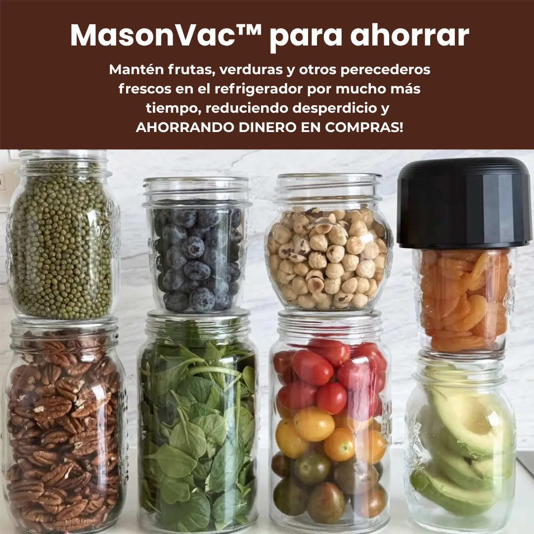 MasonVac™ – Mantén tus alimentos frescos por días, sin esfuerzo.